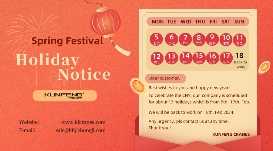 Spring Festival Holiday Notice - Crane Supplier in China